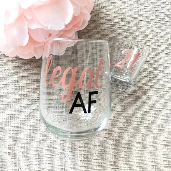 Legal AF 21st Birthday Wine Glass and Shot Glass Set