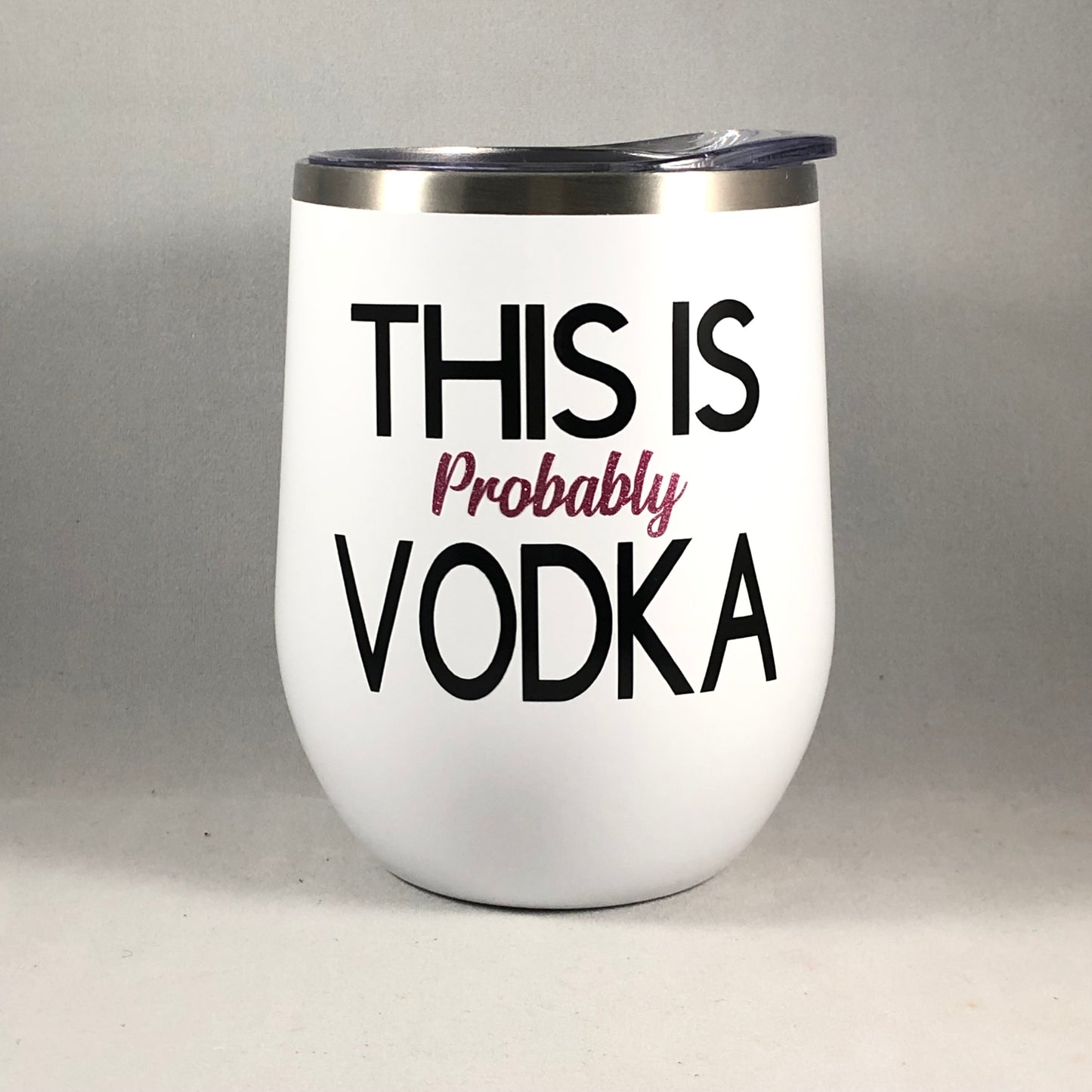 This is Probably Vodka