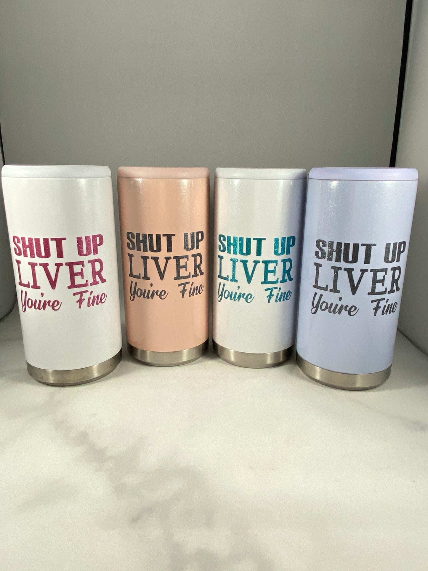 Shut Up Liver Skinny Can Cooler