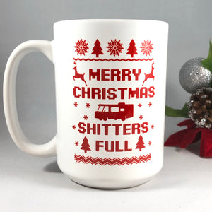 Sh*tter's Full Coffee Mug